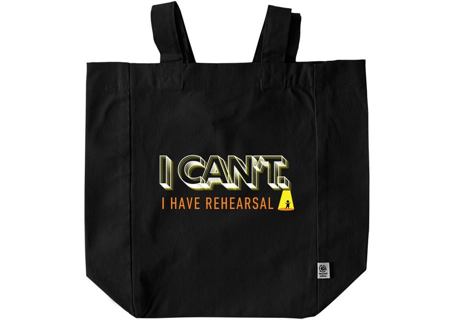 Back I Can't I Have Rehearsal Tote Bag