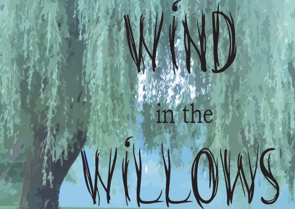 Wind in the Willows 2019-2020 Season